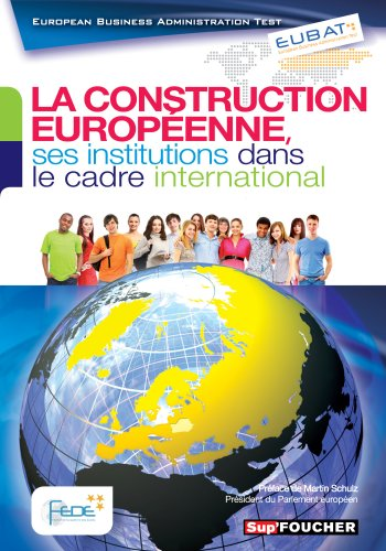 construction européenne : ses institutions dans le cadre international