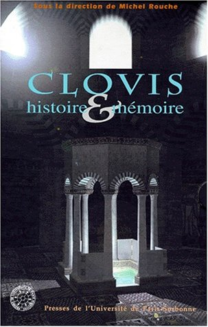 Clovis, histoire et mémoire : Le baptême de Clovis :