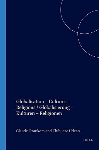 Globalisation, cultures, religions = Globalisierung, Kulturen, Religionen