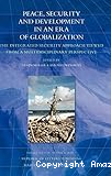 Peace, security and development in an era of globalization : The integrated security approach viewed from a multidisciplinary perspective