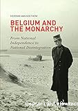 Belgium and the monarchy : From national independence to national disintegration