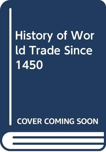 History of world trade since 1450 : A-K