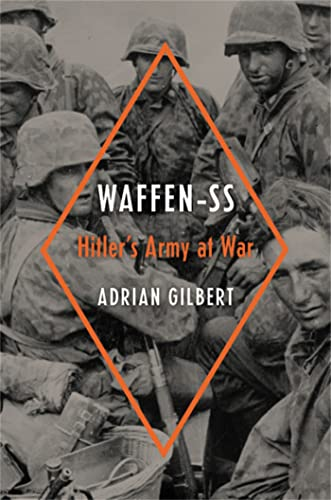 Waffen-SS : Hitler's Army at War