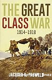 Great Class War : 1914-1918