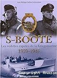 S-Boote : les vedettes rapides de la Kriegsmarine 1939-1945