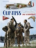 Curtiss au combat : le Groupe de Chasse I/​5 dans la campagne de France