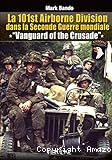 101st Airborne Division dans la Seconde Guerre Mondiale : Vanguard of the crusade