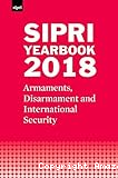 SIPRI yearbook 2018 : armaments, disarmament and international security