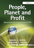 People, planet and profit : socio-economic perspectives of CSR