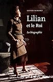 Lilian et le Roi : La biographie