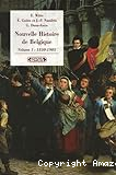 Nouvelle histoire de Belgique 1830-1905 : [Vol.1]