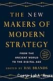 The new makers of modern strategy : from the ancient world to the digital age