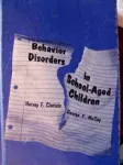Behavior disorders in school - aged children