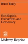 Sociologists, economists and democracy