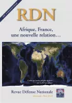 Revue Défense Nationale (RDN), 860 - Afrique, France, une nouvelle relation...