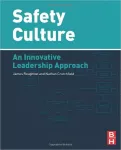 Safety culture : an innovative leadership approach