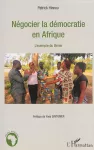 Négocier la démocratie en Afrique : l'exemple du Bénin