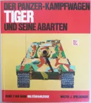 Der panzer-kampfwagen tiger und seine abarten : band 7