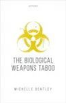 The biological weapons taboo
