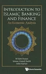 Introduction to Islamic banking and finance : an economic analysis
