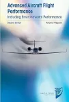 Advanced aircraft flight performance : including environmental performance