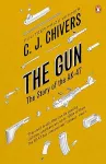 The gun : the Story of the AK - 47