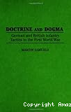 Doctrine and dogma : German and British infantry tactics in the first world war