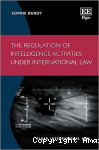 The regulation of intelligence activities under international law