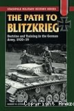 path to blitzkrieg : doctrine and training in the German Army, 1920-1939