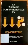 La thérapie comportementale en psychiatrie