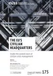 Chaillot Papers, 175 - The EU's civilian headquarters