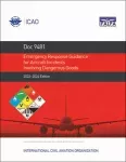 Doc 9481 - Emergency Response Guidance for Aircraft Incidents involving Dangerous Goods 2023-2024
