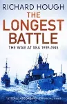 The longest battle : the war at sea , 1939 - 1945