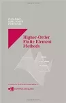 Higher - order finite element methods (studies in advanced mathematics)